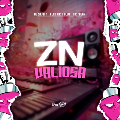 ZN Valiosa (feat. Mc 7 Belo & MC Pogba) - Single