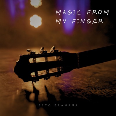 Magic From my Finger - EP