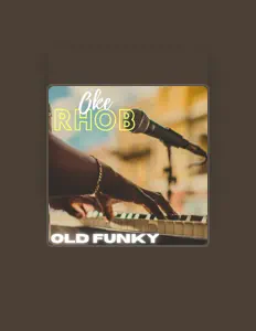 Oke Rhob सुनें, म्यूज़िक वीडियो देखें, बायो पढ़ें, दौरे की तारीखें और बहुत कुछ देखें!