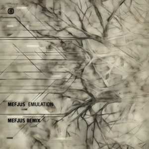 Emulation (Mefjus Remix)