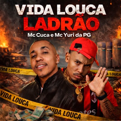 Vida Louca Ladrão - Single