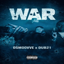 War (feat. Dub21) Dsmoovve