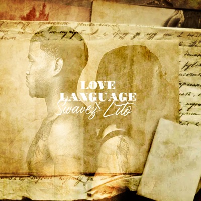 Love Language (feat. Swavez) - Single