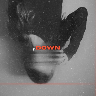 Down (feat. Emanuel Azz & ALESSANDRO ZAMORA) - Single