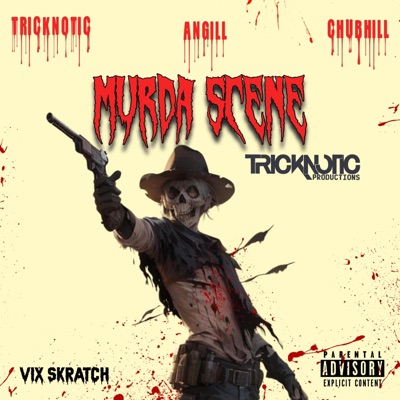 Murda Scene (feat. Vix Skratch) - Single