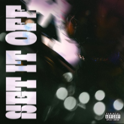 Set It Off (feat. 2Down, MauriCorey & B Free) - Single