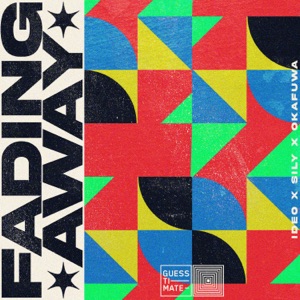Fading Away