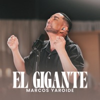 EL GIGANTE - Single - Marcos Yaroide