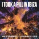 I Took a Pill in Ibiza Single
