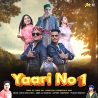Yari No 1 - Single - Roopraj Dandiyan & Shongi Deep Negi