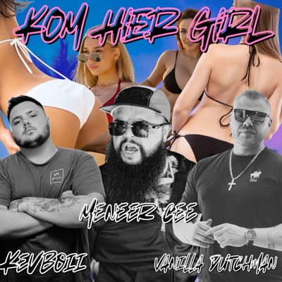 Kom Hier Girl - Single