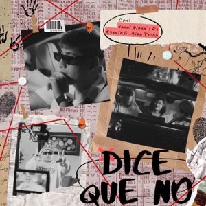 Dice que no (feat. Eyyvin G & Ripp tripp)