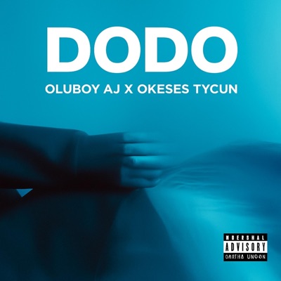 Dodo (feat. Okeses TyCun) - Single