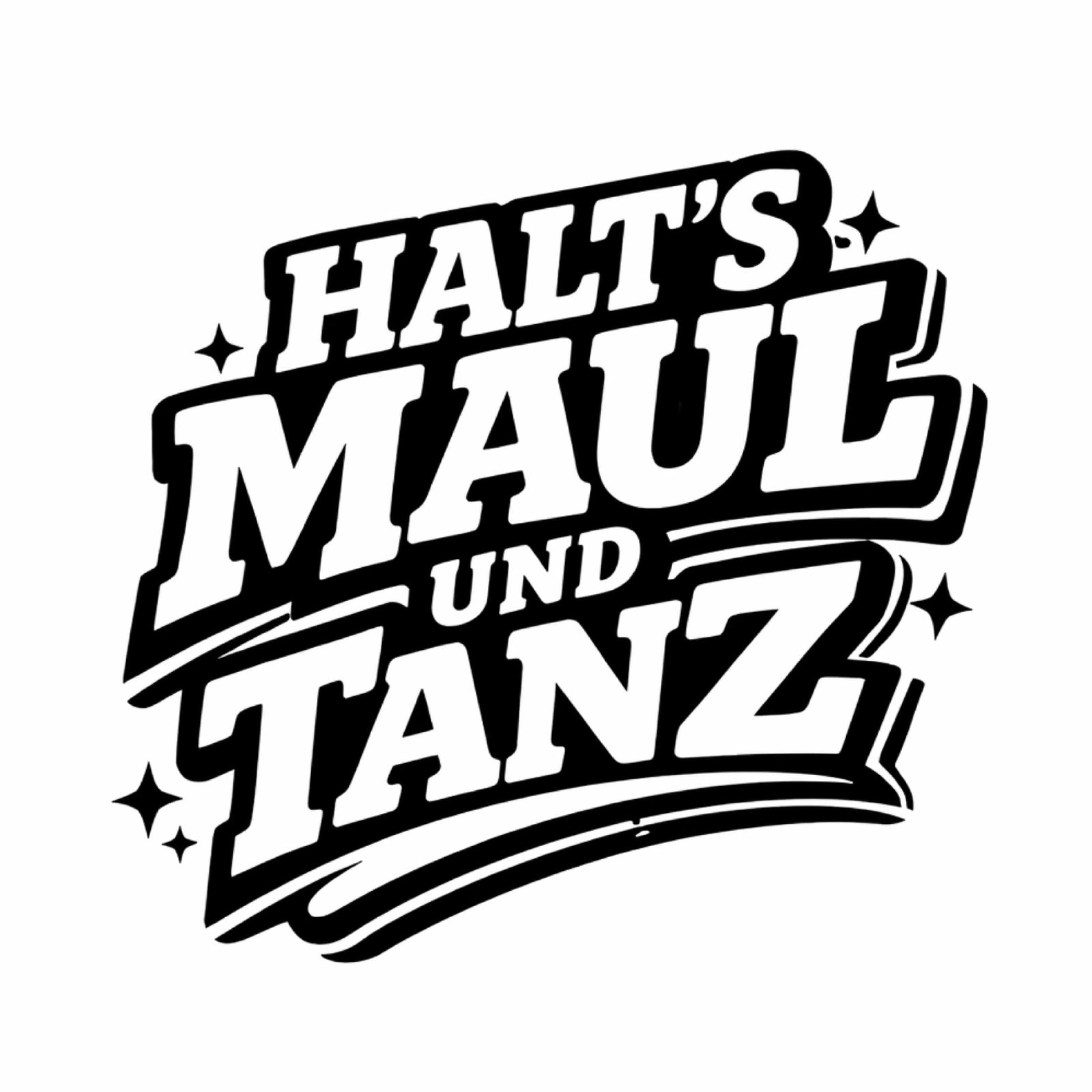 Halt's Maul und tanz - Single