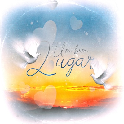 Um Bom Lugar - Single