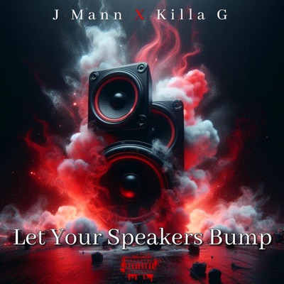 Let Your Speakers Bump(Remastered) (feat. Killa G) - Single