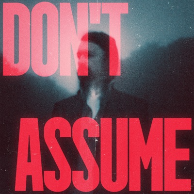 Don't Assume - Shadowman