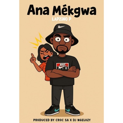 Ana Mekgwa (feat. Croc SA) - Single