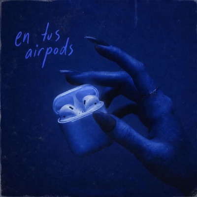 EN TUS AIRPODS - Single