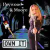 Own it (Heywood Moore)