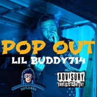 POP OUT - Single - Lil Buddy714