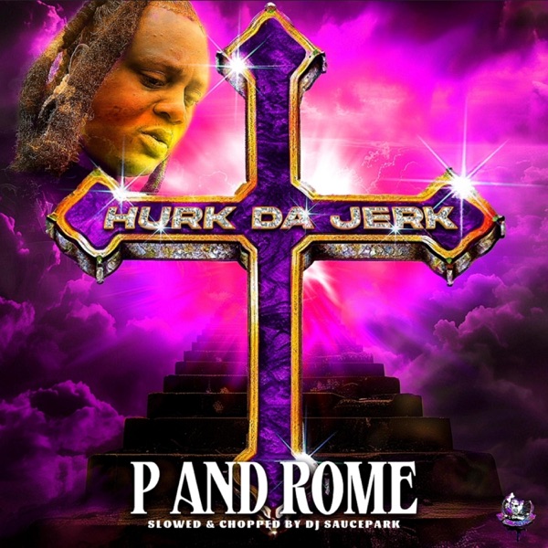 P and Rome (Slowed & Chopped)