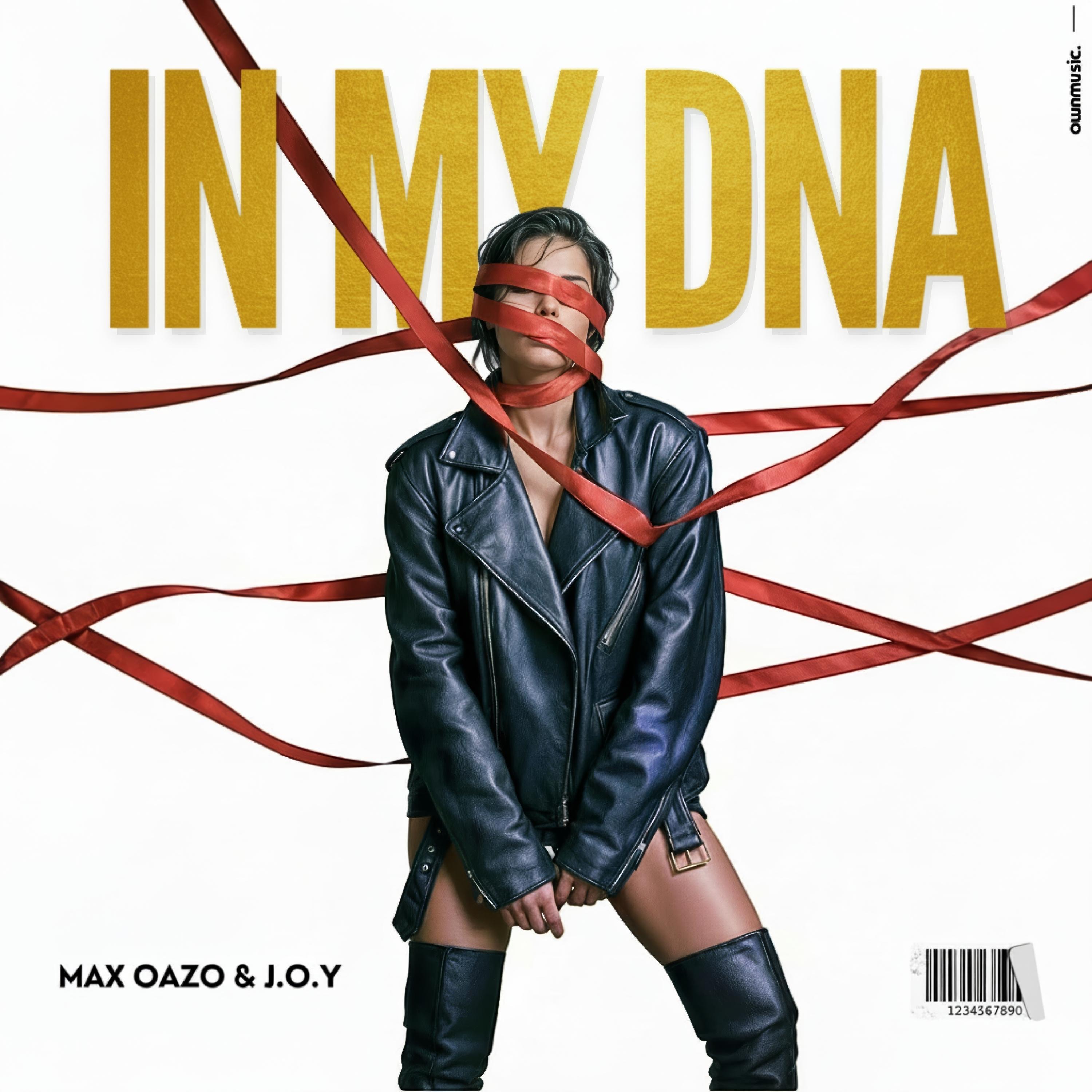 In My DNA (feat. J.O.Y) - Single