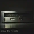 Move the Needle