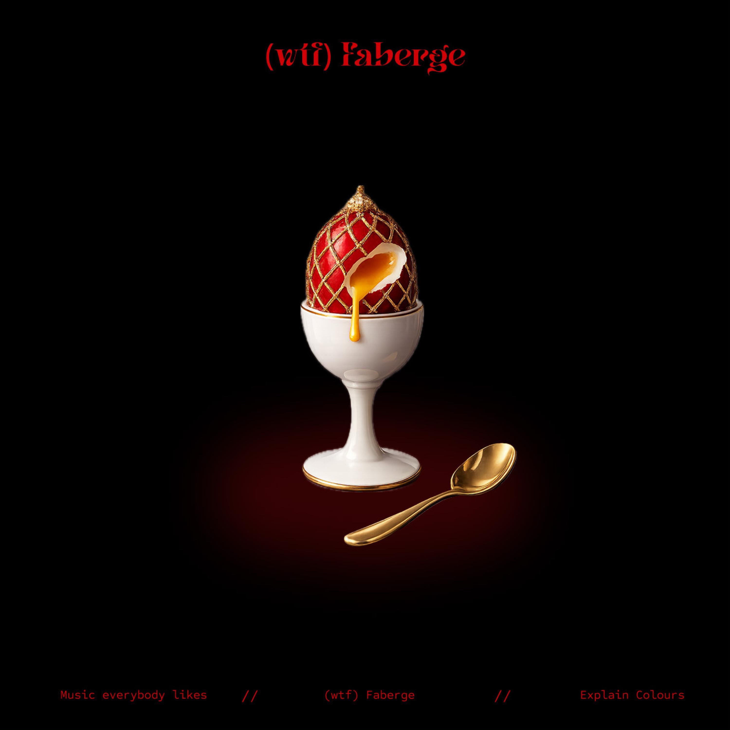 (wtf) Fabergé - Single