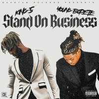 Stand On Business - Single - King5 & Young Bopete