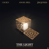 The Light (feat. Jim Jones & Angel Hill) - Single - I Born