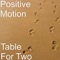 Table for Two - Positive Motion lyrics