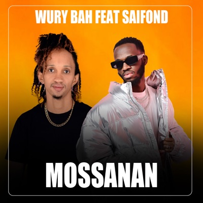 Mossanan (feat. Saifond) - Single