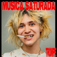 MUSICA SATURADA - Trompe