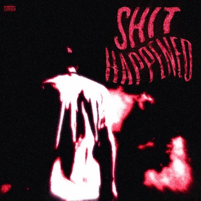 SHIT HAPPENED - EP