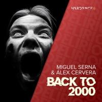 Back to 2000 - Single - Dj Miguel Serna & Alex Cervera