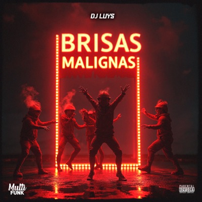 Brisas Malignas (feat. MC DIST) - Single