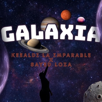 Galaxia (feat. Keealdi La Imparable) - Single