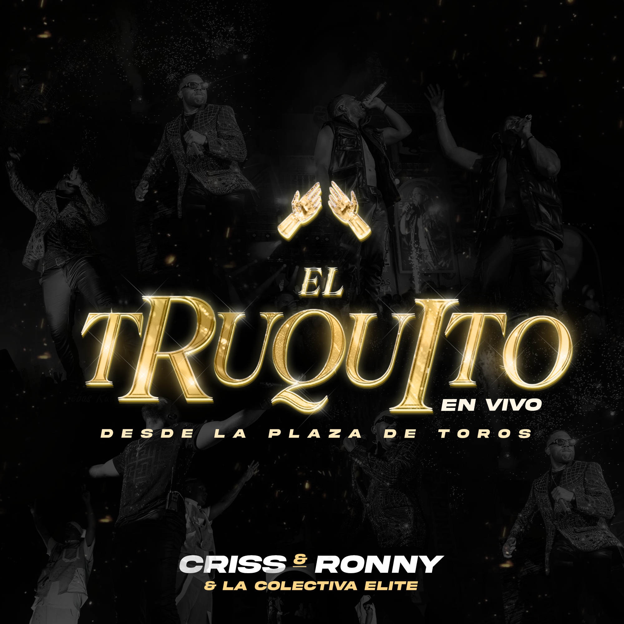 El Truquito Desde la Plaza de Toros (En Vivo) - Single
