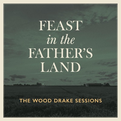 Feast in the Father's Land (feat. Russ Mohr) - Single