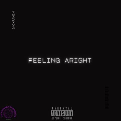 Feeling Aright - Single