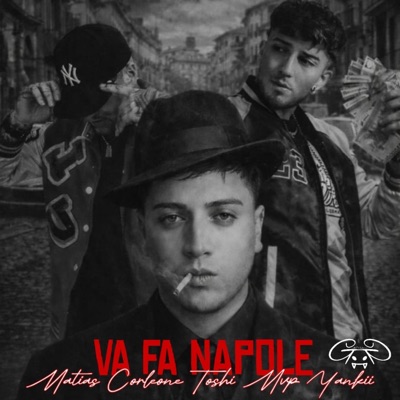VA FA NAPOLE (feat. TOSHI MVP & LLANKII) - Single