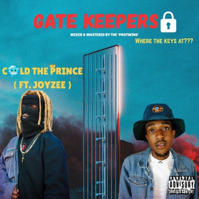 Gate keepers (feat. Joyzee) - Single