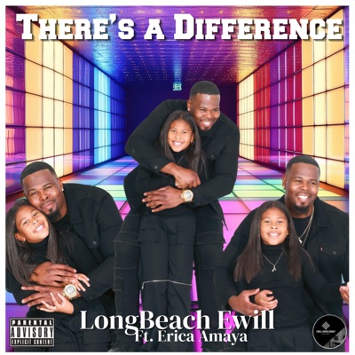 There's A Difference (feat. Erica Amaya) - Single