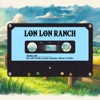 Lon Lon Ranch - Single