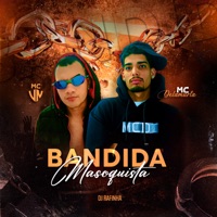 Bandida Masoquista - Single - MC DelaMurta & Mc VN