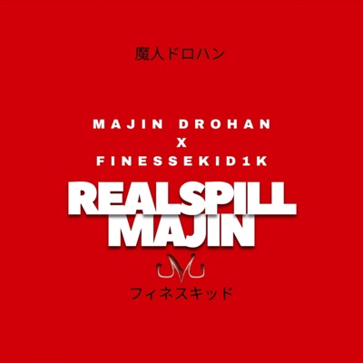 REALSPILLMAJIN (feat. Finessekid1k) - Single
