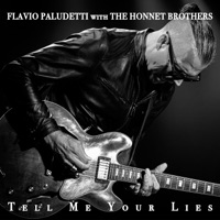 Tell Me Your Lies (feat. The Honnet Brothers) - Single - Flavio Paludetti