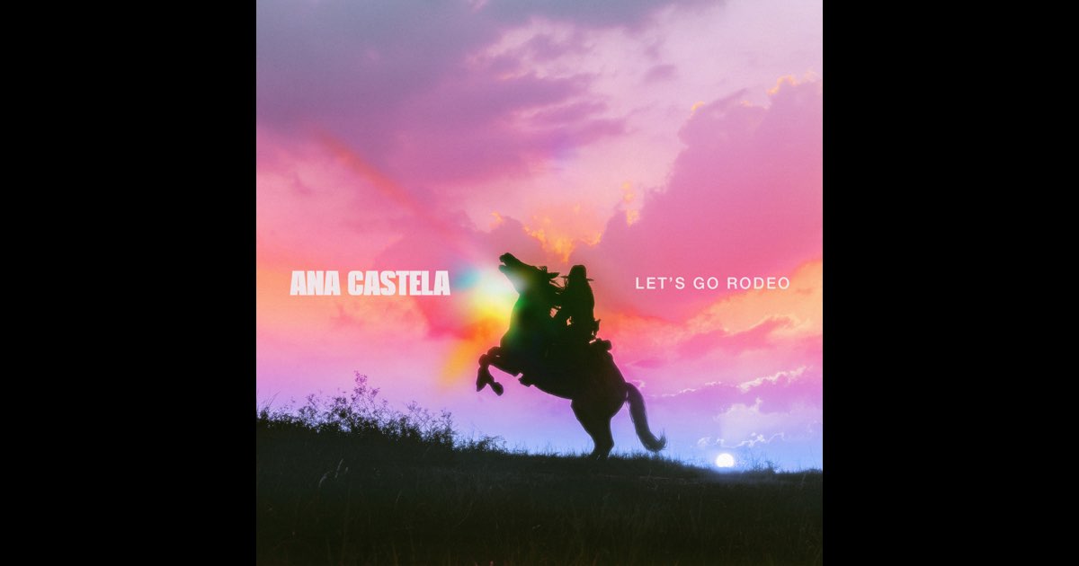 Let's Go Rodeo - Ana Castela