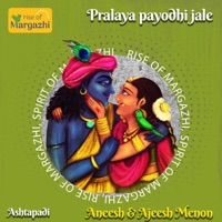 Pralaya Payodhi Jale (Sri Jayadeva Ashtapadi) (feat. Aneesh Menon & Ajeesh Menon) - EP - Rise of Margazhi